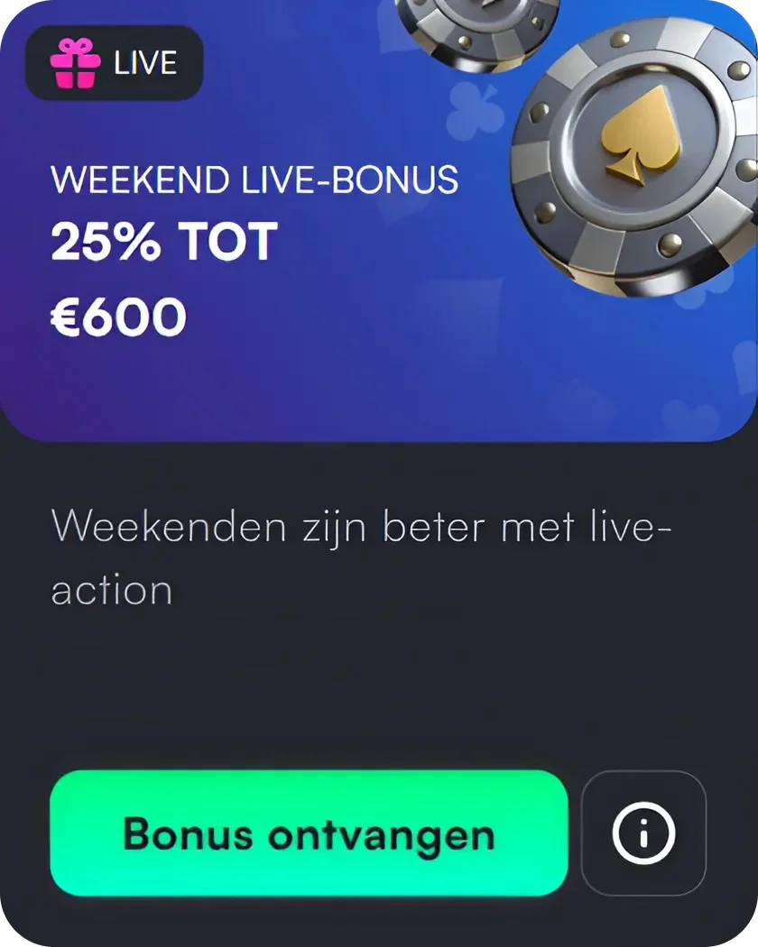 Weekend live bonus 25% tot €600